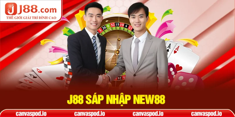 J88 sáp nhập NEW88