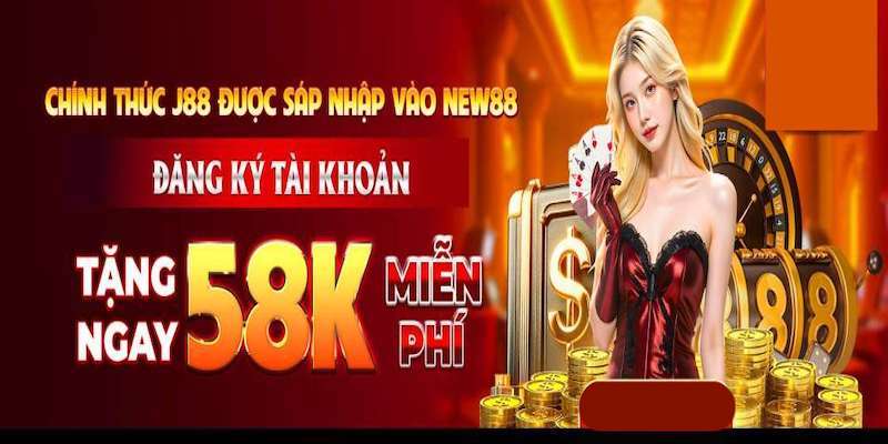Ưu đãi sự kiện J88 sáp nhập với NEW88