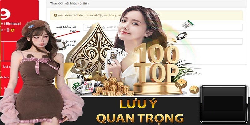 Lưu ý quan trọng rút tiền J88