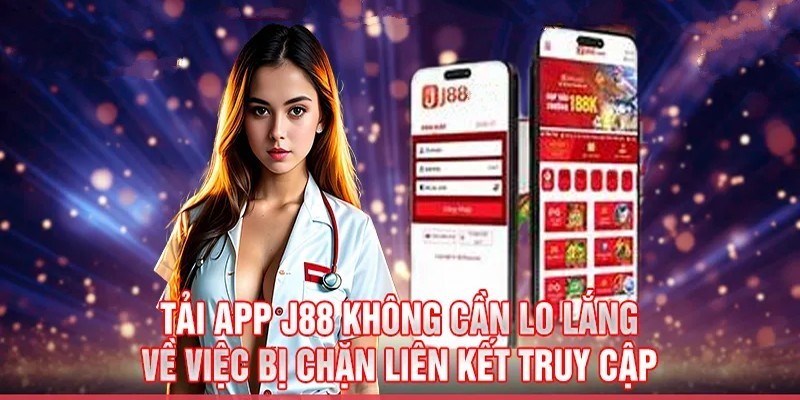 Tải app J88 với nhiều lợi ích